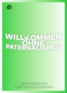 Willkommen ohne Paternalismus